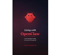 Living with OpenClaw: A Non-Developer's Guide to AI Agents for Everyday Life