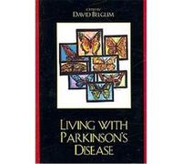 Living With Parkinson's Disease, 2008 David Belgum (Auteur)