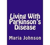 Living With Parkinson's Disease