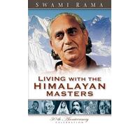 Living With the Himalayan Masters