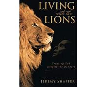 Living With The Lions