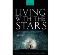 Living with the Stars - Schrijver Iris Professor of Pathology and Pediatrics Professor of Pathology and Pediatrics Stanford University School of Medicine Schrijver Iris Professor of Pathology and Pedi