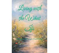 Living with the What Ifs: Finding Peace While Living with Health Anxiety