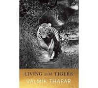 Living With Tigers