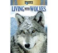 Living with Wolves & Wolves at Our Door