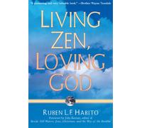 Living Zen, Loving God