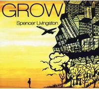 LIVINGSTON,SPENCER - Grow