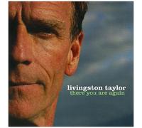 Livingston Taylor - There You Are Again [Compact Discs] Reissue