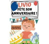 Livio fête son anniversaire