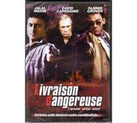 Livraison Dangereuse