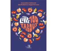 Livre 100 tabous - Association Étudiantes Sages-Femmes - Trois Colonnes - broché - Manuel
