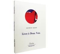 Livre à deux voix - Georges Badin - Aencrages & Co - cartonné - Biographie