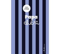 Livre à remplir pour mon papa chéri
