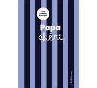 Livre à remplir pour mon papa chéri - Sophie Fourrier - Millesima - relié - Beau livre