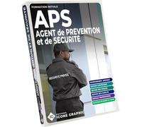 Livre Agent de Prévention et de Sécurité APS - Formation initiale