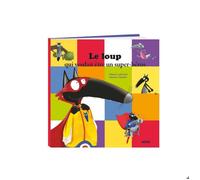 Livre Album : Le loup qui voulait être un super-héros