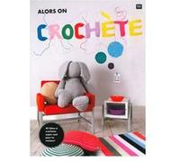 Livre Alors on crochète ! - Rico Design(...) - Blanc Rico Design (Auteur)