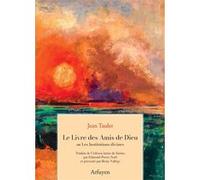 Livre amis dieu ( les institutions divines) Jean Tauler (Auteur)