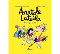 Livre - Anatole Latuile - Tome 10 - Sauve qui peut ! - Aventures humoristiques - Prof imaginaire