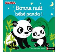 Livre animé - Nathan - Kididoc - Bonne nuit bébé panda ! - Éveil Imagier Consommable