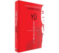 Livre : Anthologie Yu Suzuki le maitre de Sega - Geeks Line