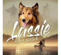 Livre Audio CD Lassie Revient De Eric Knight, Éd. Matthias Ernst Holzmann 2CD