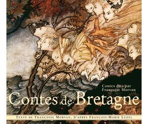 Livre-audio : contes de Bretagne par Françoise Morvan