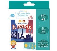 Lunii - Suzanne & Gaston à Paris - Livre Audio interactif en français - durée 1h07 - dès 3 ans à écouter sur Ma Fabrique à Histoires ou FLAM