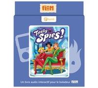 Lunii – Totally Spies – Livre audio interactif – Français – 3h15 – À écouter sur FLAM – Dès 9 ans