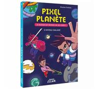 Livre - Auzou - Pixel planète 2 - Aventure spatiale - 6 ans - Mixte