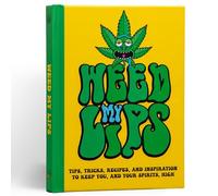 Livre cadeau Weed My Lips : astuces, astuces et recettes pour garder votre esprit haut