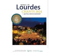 Livre-Cd : Lourdes : Chants 2024 - Que L'on Y Vienne En Procession