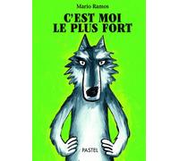 Livre C'est moi le plus fort de Mario Ramos Ecole des Loisirs