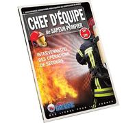 Livre Chef d'équipe de Sapeur-Pompier - Intervenant(e) des opérations de secours