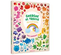Kathrin Fehrl – Cherche et trouve des tout-petits : Les couleurs – Cartonné