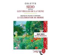 Livre - Colette - SIDO. SUIVI DE LES VRILLES DE LA VIGNE - 377 pages - Édition LGF/Livre de Poche - 15/06/2022