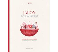 Livre Coloriage Adulte Japon - Temples pagodes, Cerisiers en fleurs & Modernité absolue | Avec légendes culturelles |: Nomad Collection - Immersion à ... du Japon | Autres destinations disponibles