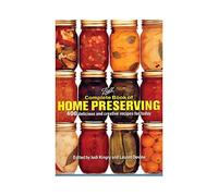 Livre complet de conservation de la maison : 400 recettes délicieuses et créatives pour aujourd'hui