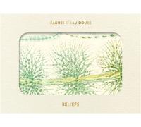 Livre d’images - Algues d’eau douce - M. C. (Mordecai Cubitt) Cooke - Reliefs Editions - Coffret - Monographie
