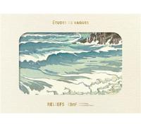 Livre d’images - La Mer : études de vagues - Henri Rivière - Reliefs Editions - Monographie