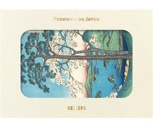 Livre d’images - Provinces du Japon - Hiroshige - Reliefs Editions - Coffret - Monographie