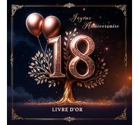 Livre d’Or Anniversaire 18 Ans Féérique - Rose Gold, Arbre de Vie et Magie d’un Jour Inoubliable