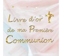 Livre d’or de ma Première Communion: Pour FILLES | Carnet à remplir de 80 pages lignées avec illustrations en filigranes| Elégant papier blanc cassé | ... « Perles et satin »| 20,95 X 20,95 cm