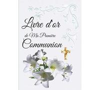 Livre d’or de ma Première Communion: Pour GARÇON | Élégant carnet à remplir, papier blanc cassé | 80 pages lignées avec petites illustrations | 25,4 X 17,78 cm