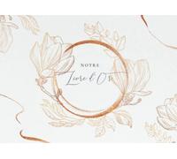 Livre d’Or élégant, magnolias dorés: Mariage, Anniversaire, EVJF, Noces, Baby shower, Pacs, Fête, Baptême, Départ retraite | 100 pages à remplir | Format paysage | Pages vierges |