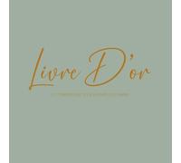 Livre d’or élégant vert sauge: Carnet de souvenirs pour Mariage, Pacs, Baby Shower, Baptême, Départ retraite, Fête, Événements spéciaux | +100 pages vierges - intérieur blanc crème - Format carré