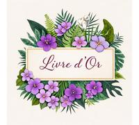 Livre d’Or Mariage Élégant 21,59 x 21,59 cm - Guest Book Wedding Floral Violet & Vert - Livre Souvenir Invités - Cadeau Mariage Chic et Original