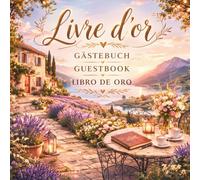 Livre d’or: Multilingue en français, anglais, espagnol et allemand. Pour maisons d’hôtes, chambres d'hôtes, hôtels, gîtes, locations saisonnières, ... messages et témoignages de vos invités