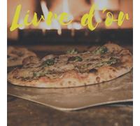 Livre d’or : Restaurant Pizzeria (Thème : Chaud Devant) I 100 Belles Pages Personnalisable à compléter par vos Clients/Amis I pour Restaurant, Hôtel ... aux Félicitations des Talents Culinaires