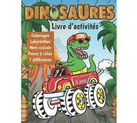 Livre d'activités Dinosaures - Coloriages, Labyrinthes, Mots croisés - Dès 5 ans - 63 pages - Format A4